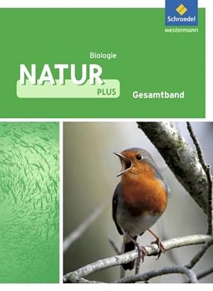 Bild des Verkufers fr Natur plus 7 - 10. Schlerband. Biologie. Gesamtschulen. Nordrhein-Westfalen : Ausgabe 2011 zum Verkauf von AHA-BUCH GmbH