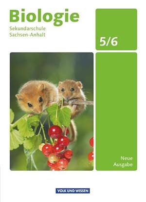 Bild des Verkufers fr Biologie Ausgabe Volk und Wissen. Sekundarschule Sachsen-Anhalt 5./6. Schuljahr. Schlerbuch zum Verkauf von AHA-BUCH GmbH