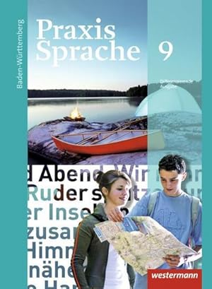 Bild des Verkufers fr Praxis Sprache 9. Schlerband. Baden-Wrttemberg : Ausgabe 2015 zum Verkauf von AHA-BUCH GmbH