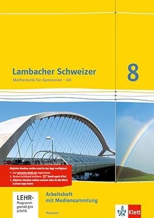 Bild des Verkufers fr Lambacher Schweizer. 8. Schuljahr G8. Arbeitsheft plus Lsungsheft und Lernsoftware. Hessen zum Verkauf von AHA-BUCH GmbH