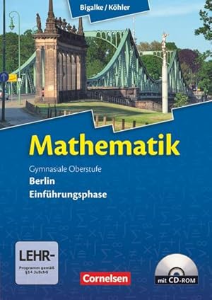 Bild des Verkufers fr Mathematik Gymnasiale Oberstufe Einfhrungsphase Berlin. Schlerbuch mit CD-ROM zum Verkauf von AHA-BUCH GmbH