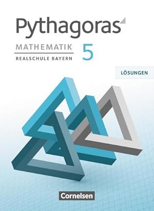 Image du vendeur pour Pythagoras 5. Jahrgangsstufe - Realschule Bayern - Lsungen zum Schlerbuch mis en vente par AHA-BUCH GmbH