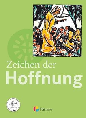 Bild des Verkufers fr Religion Sekundarstufe I 9.-10. Schuljahr (G8 und G9) - Gymnasium - Zeichen der Hoffnung : Schlerbuch zum Verkauf von AHA-BUCH GmbH