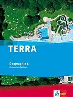 Seller image for TERRA Geographie fr Sachsen. Ausgabe fr Gymnasium. Schlerbuch 6. Klasse for sale by AHA-BUCH GmbH