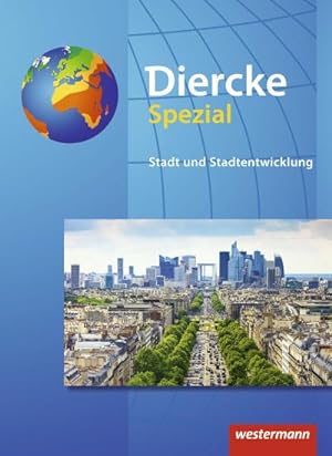 Bild des Verkufers fr Diercke Spezial - Sekundarstufe II. Stadt- und Stadtentwicklung : Sekundarstufe 2 - Ausgabe 2005 zum Verkauf von AHA-BUCH GmbH