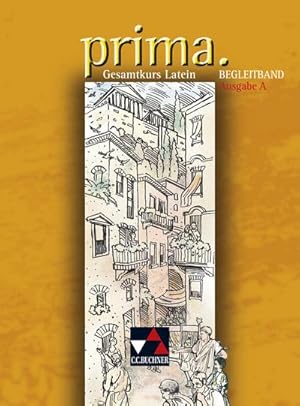 Seller image for prima. Begleitband. Ausgabe A : Gesamtkurs Latein for sale by AHA-BUCH GmbH