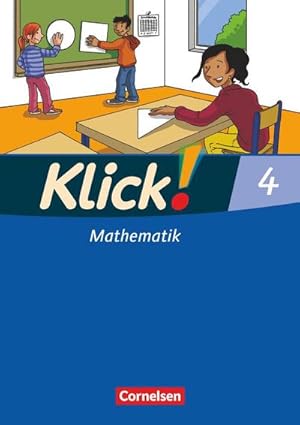 Bild des Verkufers fr Klick! Mathematik. 4. Schuljahr. Schlerbuch. Westliche Bundeslnder zum Verkauf von AHA-BUCH GmbH