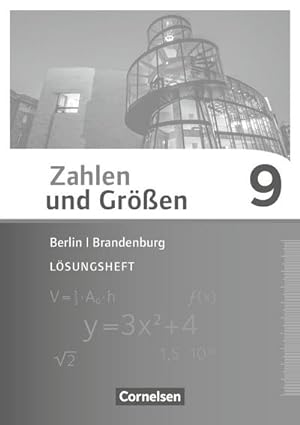 Bild des Verkufers fr Zahlen und Gren 9. Schuljahr - Berlin und Brandenburg - Lsungen zum Schlerbuch zum Verkauf von AHA-BUCH GmbH