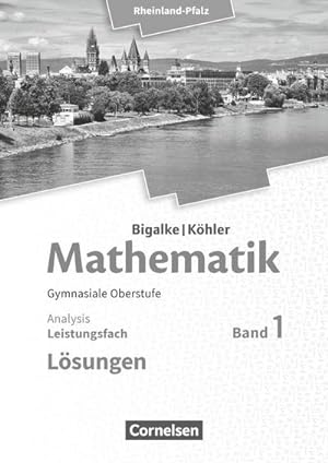 Image du vendeur pour Mathematik Sekundarstufe II - Rheinland-Pfalz. Leistungsfach Band 1 - Analysis. Lsungen : 11.-13. Schuljahr mis en vente par AHA-BUCH GmbH