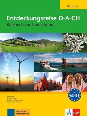 Imagen del vendedor de Entdeckungsreise D-A-CH : Kursbuch zur Landeskunde a la venta por AHA-BUCH GmbH