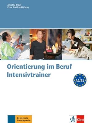 Seller image for Orientierung im Beruf - Intensivtrainer mit Audio-CD for sale by AHA-BUCH GmbH