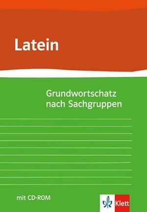Imagen del vendedor de Grund- und Aufbauwortschatz Latein nach Sachgruppen a la venta por AHA-BUCH GmbH
