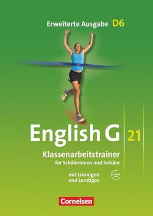 Imagen del vendedor de English G 21. Erweiterte Ausgabe D 6. Klassenarbeitstrainer mit Lsungen und Audios online : 10. Schuljahr a la venta por AHA-BUCH GmbH