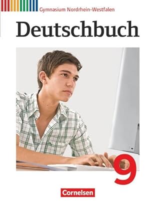 Bild des Verkäufers für Deutschbuch 9. Schuljahr Schülerbuch. Gymnasium Nordrhein-Westfalen zum Verkauf von AHA-BUCH GmbH