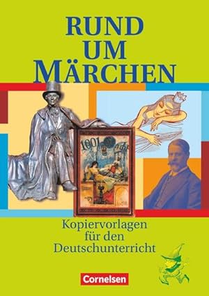 Imagen del vendedor de Rund um Mrchen : Kopiervorlagen fr den Deutschunterricht a la venta por AHA-BUCH GmbH