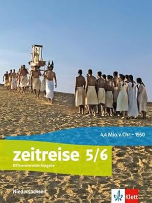 Bild des Verkufers fr Zeitreise 5/6. Schlerbuch Klasse 5/6. Differenzierende Ausgabe Niedersachsen zum Verkauf von AHA-BUCH GmbH