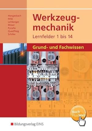 Imagen del vendedor de Werkzeugmechanik. Lernfelder 1-14: Grund- und Fachwissen a la venta por AHA-BUCH GmbH