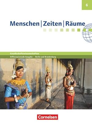 Immagine del venditore per Menschen Zeiten Rume 6. Schuljahr - Arbeitsbuch fr Gesellschaftswissenschaften - Differenzierende Ausgabe Grundschule Berlin und Brandenburg - Schlerbuch venduto da AHA-BUCH GmbH