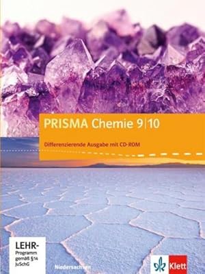 Bild des Verkufers fr Prisma Chemie 9./10. Schuljahr. Differenzierende Ausgabe fr Niedersachsen. Schlerbuch mit CD-ROM zum Verkauf von AHA-BUCH GmbH