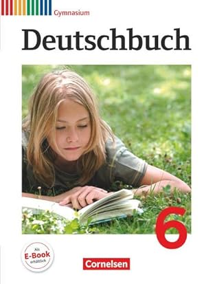 Imagen del vendedor de Deutschbuch 6. Schuljahr. Schlerbuch. Gymnasium Allgemeine Ausgabe a la venta por AHA-BUCH GmbH