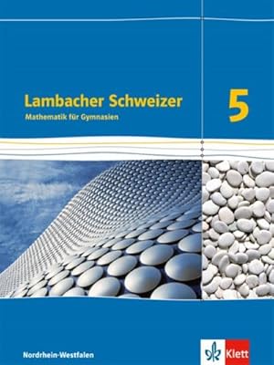 Bild des Verkufers fr Lambacher Schweizer. 5. Schuljahr. Schlerbuch. Ausgabe 2016. Nordrhein-Westfalen zum Verkauf von AHA-BUCH GmbH