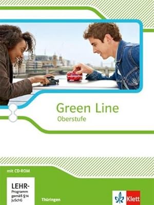 Seller image for Green Line Oberstufe. Klasse 11/12 (G8), Klasse 12/13 (G9). Schlerbuch mit CD-ROM. Thringen for sale by AHA-BUCH GmbH