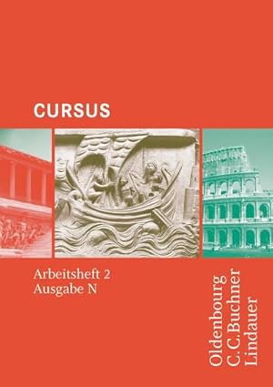 Bild des Verkufers fr Cursus - Ausgabe N, Latein als 2. Fremdsprache : Arbeitsheft 2 zum Verkauf von AHA-BUCH GmbH