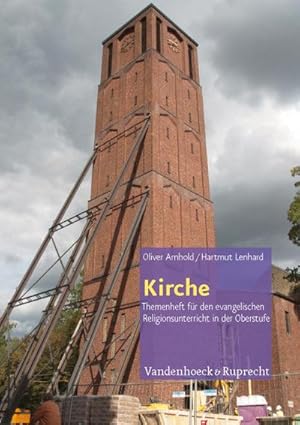 Seller image for Kirche : Themenheft fr den evangelischen Religionsunterricht in der Oberstufe for sale by AHA-BUCH GmbH