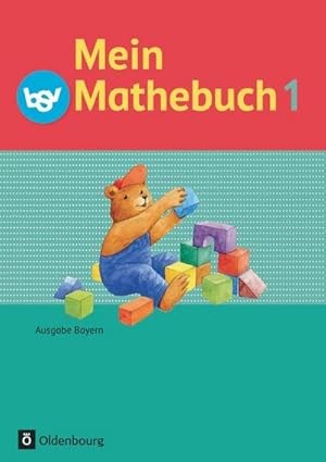 Bild des Verkufers fr Mein Mathebuch 1. Jahrgangsstufe. Schlerbuch. Ausgabe B. Bayern zum Verkauf von AHA-BUCH GmbH