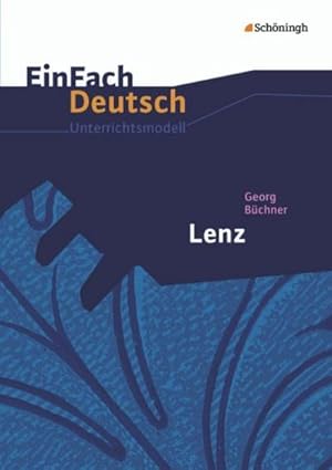 Bild des Verkufers fr Lenz. EinFach Deutsch Unterrichtsmodelle : Gymnasiale Oberstufe zum Verkauf von AHA-BUCH GmbH