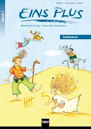 Immagine del venditore per EINS PLUS 1. Ausgabe D. Schlerbuch : Mathematik fr die erste Klasse der Grundschule venduto da AHA-BUCH GmbH