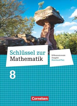 Bild des Verkufers fr Schlssel zur Mathematik 8. Schuljahr - Differenzierende Ausgabe Rheinland-Pfalz - Schlerbuch zum Verkauf von AHA-BUCH GmbH