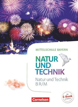 Bild des Verkufers fr NuT - Natur und Technik 8. Jahrgangsstufe - Mittelschule Bayern - Schlerbuch zum Verkauf von AHA-BUCH GmbH