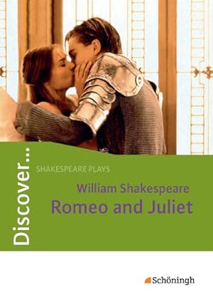 Bild des Verkufers fr Discover. Romeo and Juliet. Mit Materialien zum Verkauf von AHA-BUCH GmbH