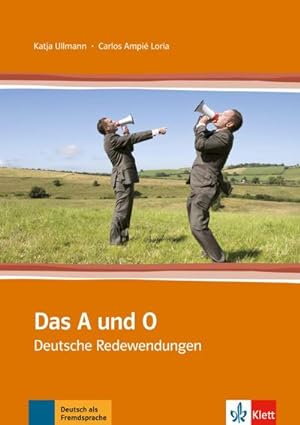 Image du vendeur pour Das A und O : Deutsche Redewendungen mis en vente par AHA-BUCH GmbH