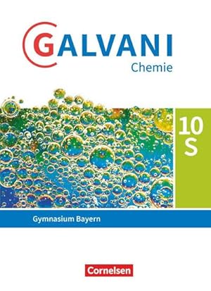 Bild des Verkufers fr Galvani Chemie 10. Jahrgangsstufe. Ausgabe B - Bayern - Schlerbuch zum Verkauf von AHA-BUCH GmbH
