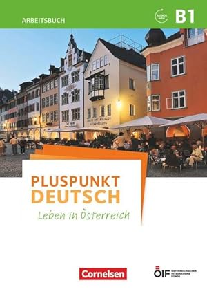 Bild des Verkufers fr Pluspunkt Deutsch - Leben in sterreich B1 - Arbeitsbuch mit Lsungsbeileger und Audio-Download zum Verkauf von AHA-BUCH GmbH