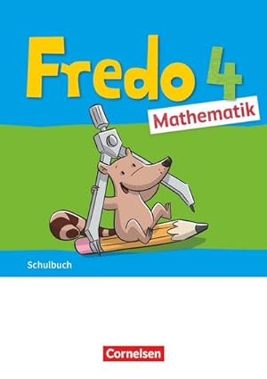 Seller image for Fredo Mathematik 4. Schuljahr. Ausgabe A - Schulbuch : Mit Kartonbeilagen und "Das kann ich jetzt!"-Heft - Mit BuchTaucher-App for sale by AHA-BUCH GmbH