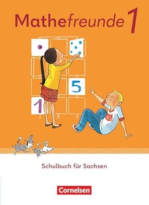 Image du vendeur pour Mathefreunde 1. Schuljahr. Sachsen - Schlerbuch : Mit Kartonbeilagen, Das-kann-ich-schon-Heft und BuchTaucher-App mis en vente par AHA-BUCH GmbH
