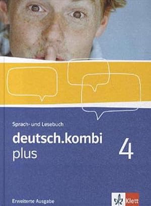 Bild des Verkufers fr deutsch.kombi plus. Erweiterungsband 8. Klasse. Sprach- und Lesebuch. Allgemeine Ausgabe fr differenzierende Schulen zum Verkauf von AHA-BUCH GmbH