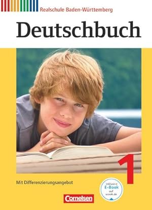 Seller image for Deutschbuch 1: 5. Schuljahr. Schlerbuch Realschule Baden-Wrttemberg for sale by AHA-BUCH GmbH