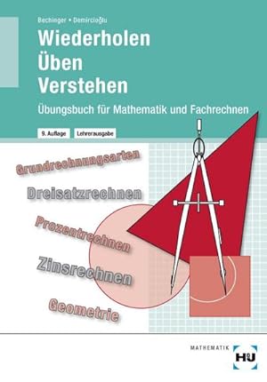 Seller image for bungsbuch mit eingetragenen Lsungen Wiederholen - ben - Verstehen : bungsbuch bungsbuch fr Mathematik und Fachrechnen mit eingetragenen Lsungen for sale by AHA-BUCH GmbH