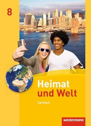 Bild des Verkufers fr Heimat und Welt 8. Schlerband. Sachsen : Ausgabe 2011 zum Verkauf von AHA-BUCH GmbH