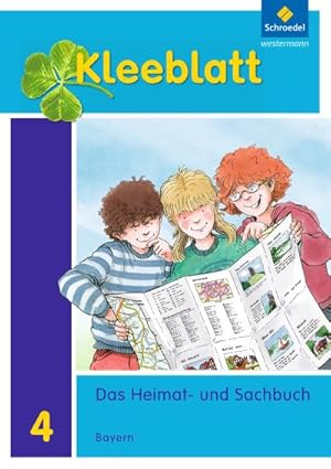 Bild des Verkufers fr Kleeblatt. Das Heimat- und Sachbuch 4. Schlerband. Bayern : Ausgabe 2014 zum Verkauf von AHA-BUCH GmbH