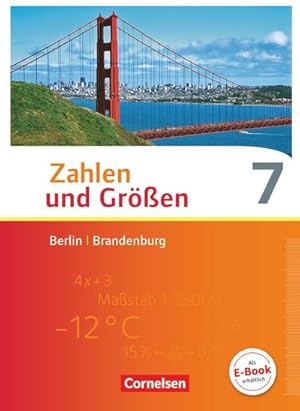 Bild des Verkufers fr Zahlen und Gren 7. Schuljahr. Schlerbuch Berlin und Brandenburg zum Verkauf von AHA-BUCH GmbH