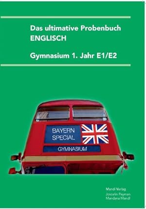 Image du vendeur pour Das ultimative Probenbuch Gymnasium Englisch 1. Jahr E1/E2 mis en vente par AHA-BUCH GmbH