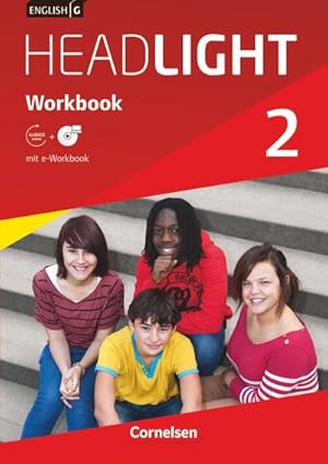 Immagine del venditore per English G Headlight 02: 6. Schuljahr. Workbook mit e-Workbook und Audios online venduto da AHA-BUCH GmbH