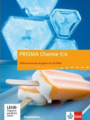 Bild des Verkufers fr Prisma Chemie. Ausgabe fr Niedersachsen - Differenzierende Ausgabe. Schlerbuch mit Schler-CD-ROM 5./6. Schuljahr zum Verkauf von AHA-BUCH GmbH