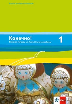 Image du vendeur pour Konetschno! Band 1. Russisch als 2. Fremdsprache. Arbeitsheft : Arbeitsheft mit Audio-CD 1. Lernjahr mis en vente par AHA-BUCH GmbH