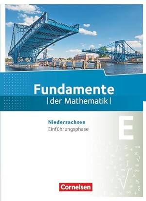 Bild des Verkufers fr Fundamente der Mathematik Einfhrungsphase - Niedersachsen - Schlerbuch zum Verkauf von AHA-BUCH GmbH